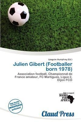 Julien Gibert (Footballer born 1978)