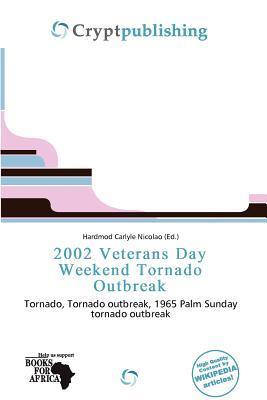 2002 Veterans Day Weekend Tornado Outbreak