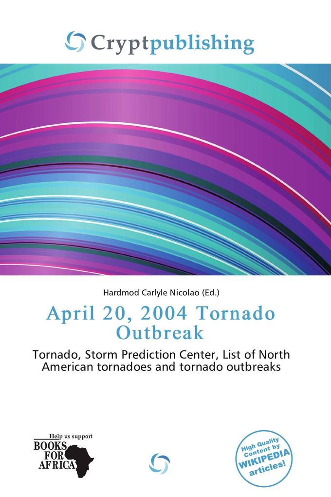 April 20 2004 Tornado Outbreak
