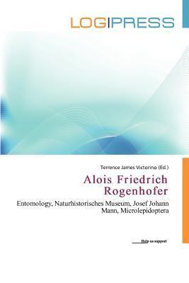 Alois Friedrich Rogenhofer