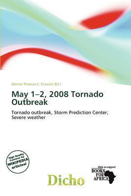 May 1-2 2008 Tornado Outbreak