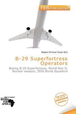 B-29 Superfortress Operators