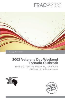 2002 Veterans Day Weekend Tornado Outbreak