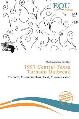 1997 Central Texas Tornado Outbreak