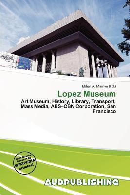 Lopez Museum