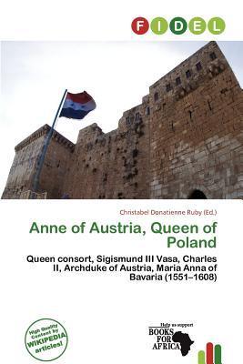 Anne of Austria Queen of Poland