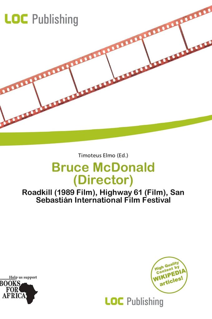 Bruce McDonald (Director)