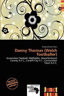 Danny Thomas (Welsh footballer)