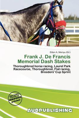 Frank J. De Francis Memorial Dash Stakes