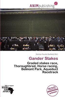 Gander Stakes