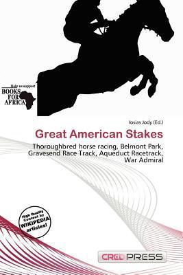 Great American Stakes
