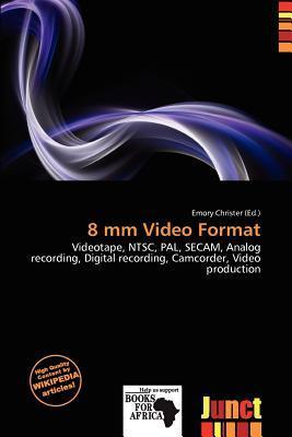 8 mm Video Format