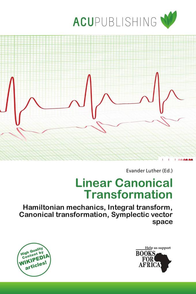 Linear Canonical Transformation