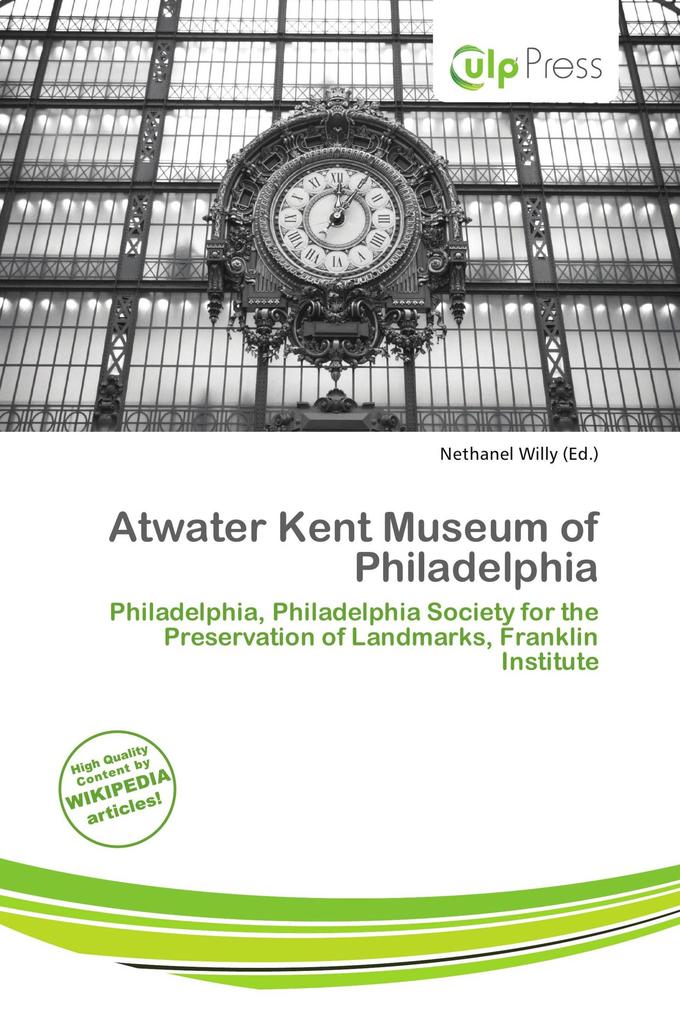 Atwater Kent Museum of Philadelphia