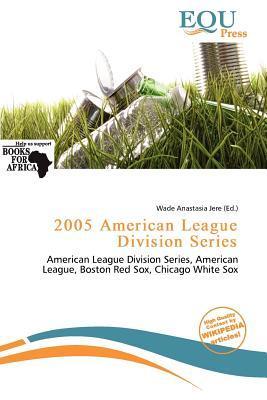 2005 American League Division Series