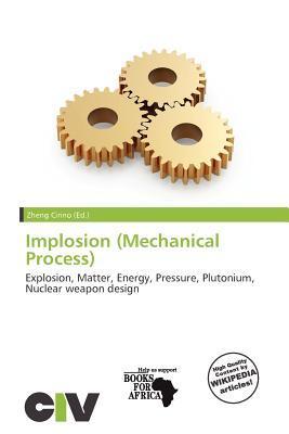 Implosion (Mechanical Process)