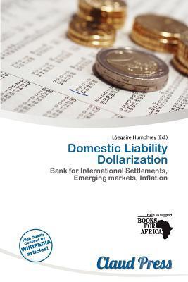 Domestic Liability Dollarization
