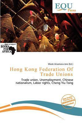 Hong Kong Federation Of Trade Unions