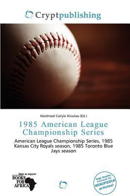 1985 American League Championship Series