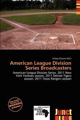American League Division Series Broadcasters
