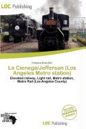 La Cienega/Jefferson (Los Angeles Metro station)