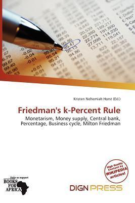 Friedman's k-Percent Rule
