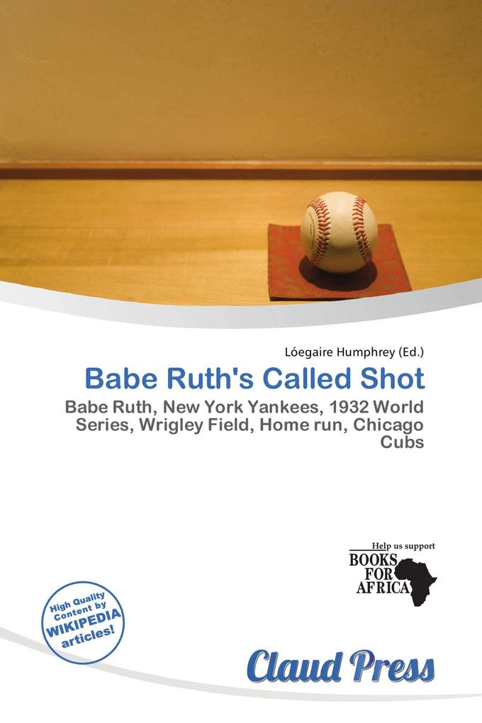 Babe Ruth's Called Shot