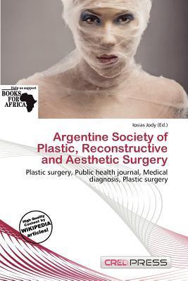 Argentine Society of Plastic Reconstructive and Aesthetic Surgery