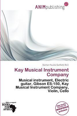Kay Musical Instrument Company
