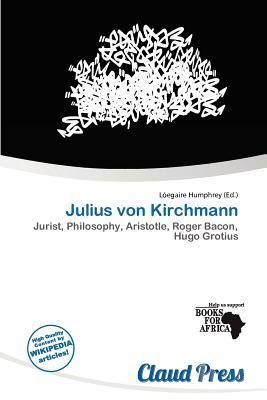 Julius von Kirchmann