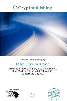 John Fox Watson