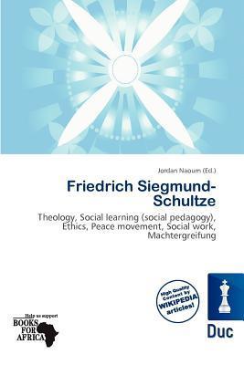 Friedrich Siegmund-Schultze