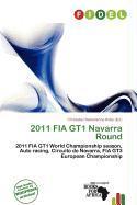 2011 FIA GT1 Navarra Round