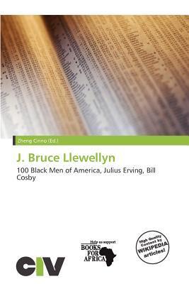 J. Bruce Llewellyn