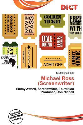 Michael Ross (Screenwriter)