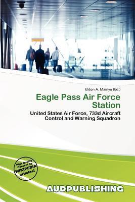 Eagle Pass Air Force Station
