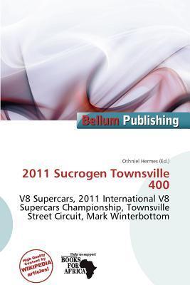 2011 Sucrogen Townsville 400