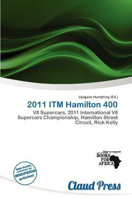 2011 ITM Hamilton 400