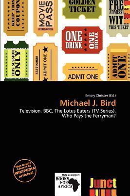 Michael J. Bird