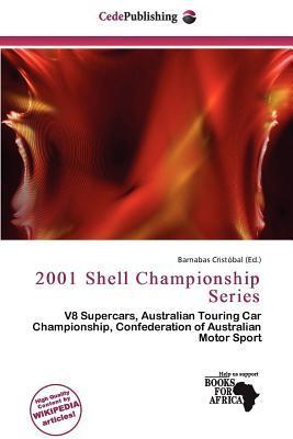 2001 Shell Championship Series