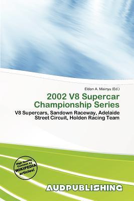 2002 V8 Supercar Championship Series