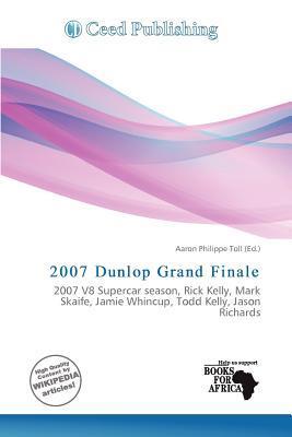 2007 Dunlop Grand Finale