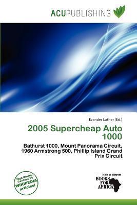 2005 Supercheap Auto 1000