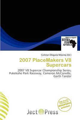 2007 PlaceMakers V8 Supercars