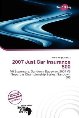 2007 Just Car Insurance 500
