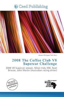 2008 The Coffee Club V8 Supercar Challenge