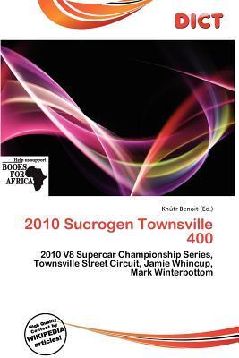 2010 Sucrogen Townsville 400