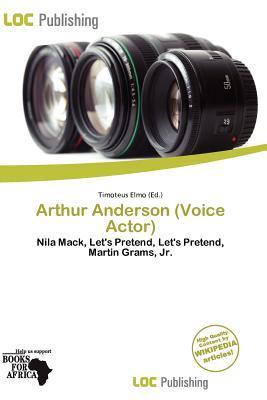 Arthur Anderson (Voice Actor)