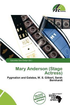 Mary Anderson (Stage Actress)