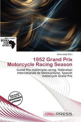 1952 Grand Prix Motorcycle Racing Season